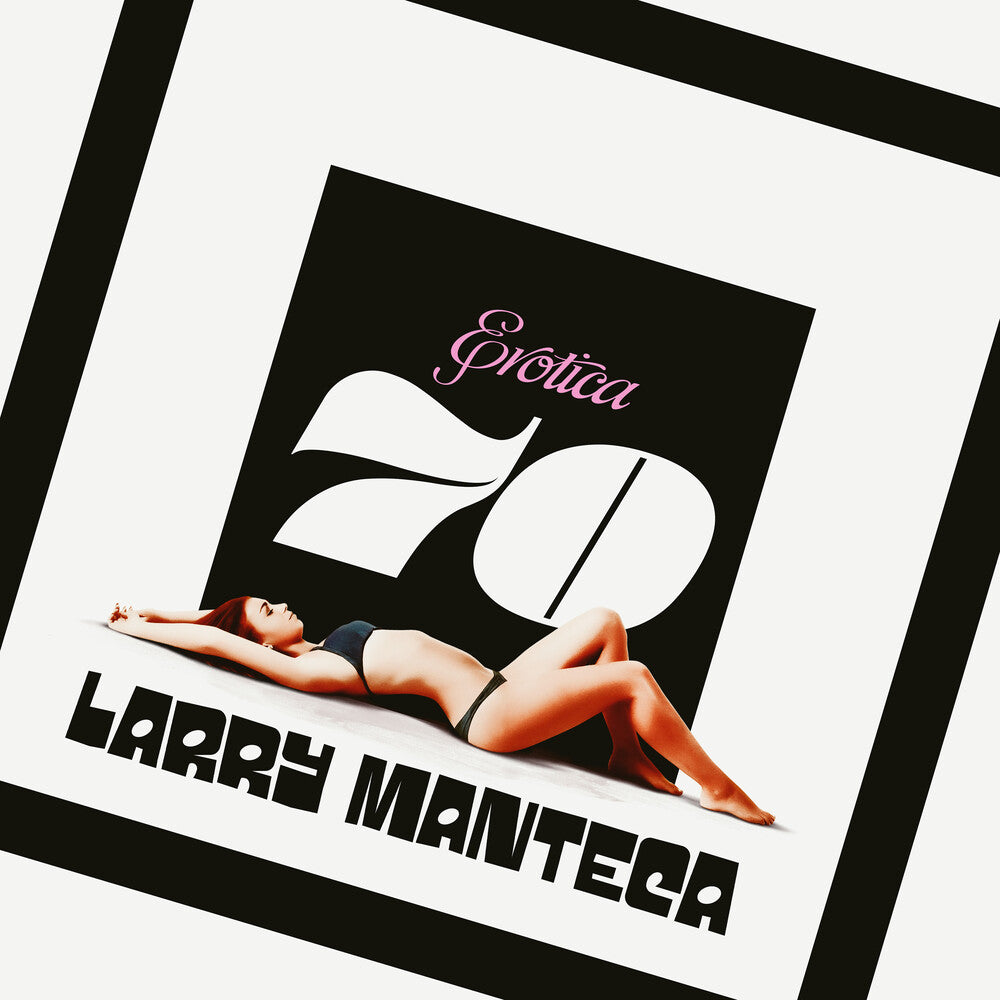 the album cover for Larry Manteca - Erotica 70