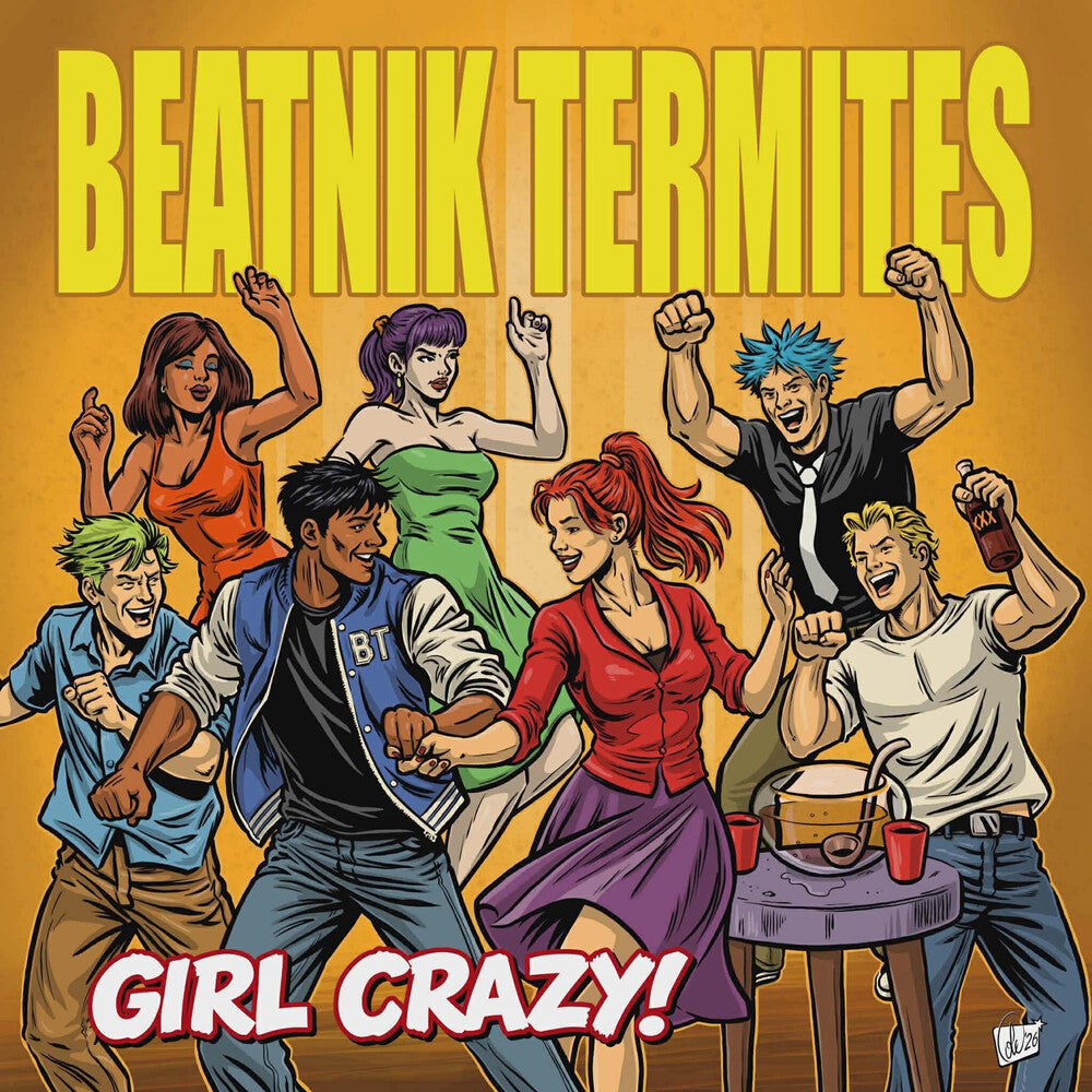 the album cover for Beatnik Termites - Girl Crazy