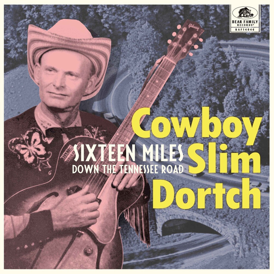 the album cover for Cowboy Slim Dortch - Sixteen Miles (Down The Tennessee Road) (10in)