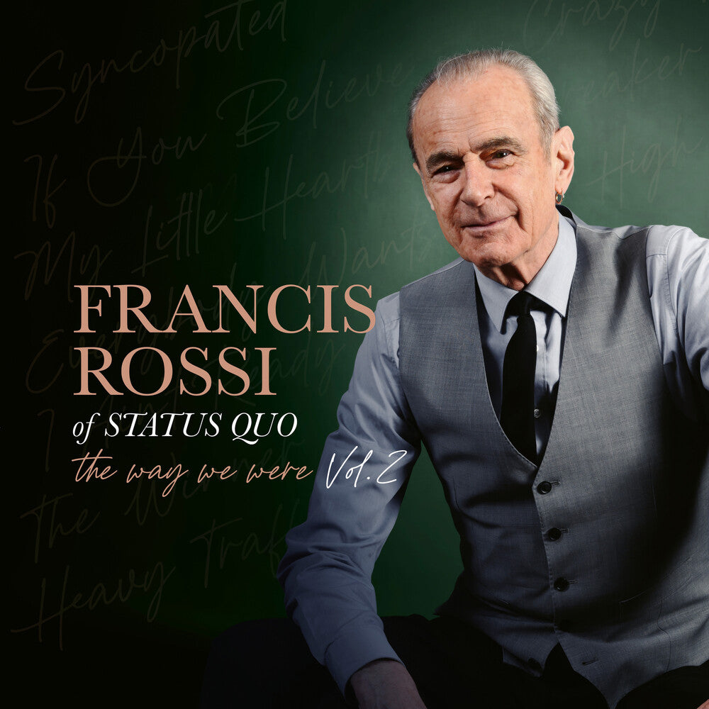 the album cover for Francis Rossi - Way We Were Vol. 2
