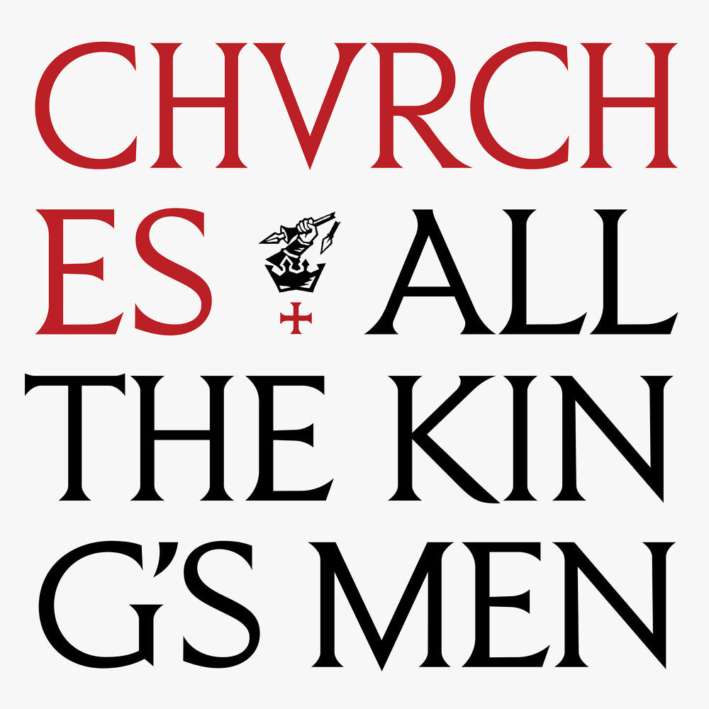 the album cover for CHVRCHES - All The King's Men [Black]