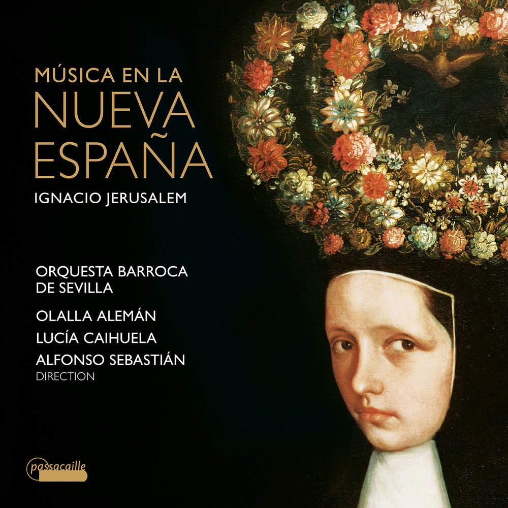 the album cover for Orquesta Barroca De Sevilla - Musica En La Nueva Espana - Ignacio Jerusalem