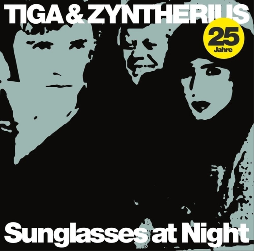 the album cover for Tiga & Zyntherius - Sunglasses At Night (25th Anniversary) (Ep) (Aniv)