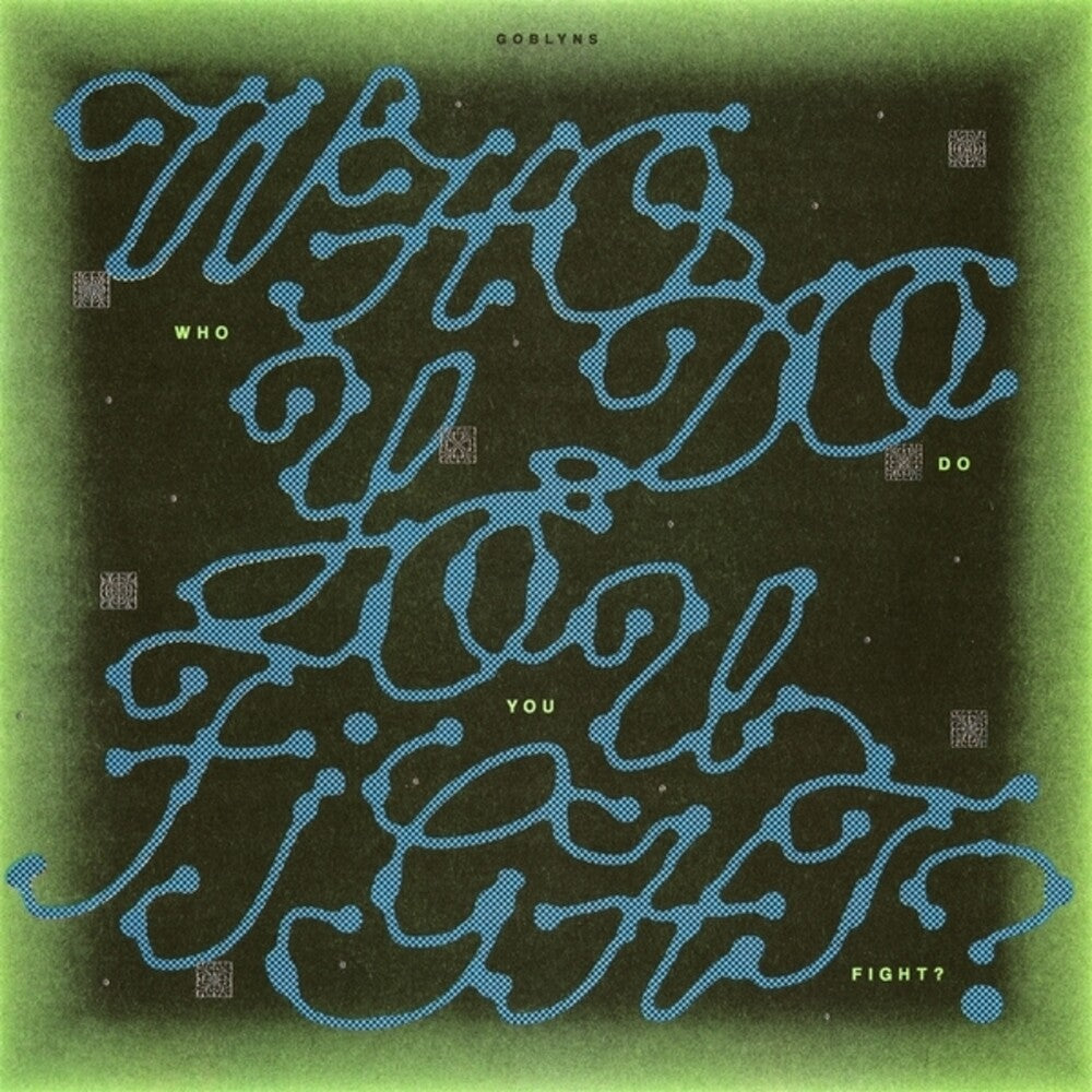 the album cover for Goblyns - Who Do You Fight