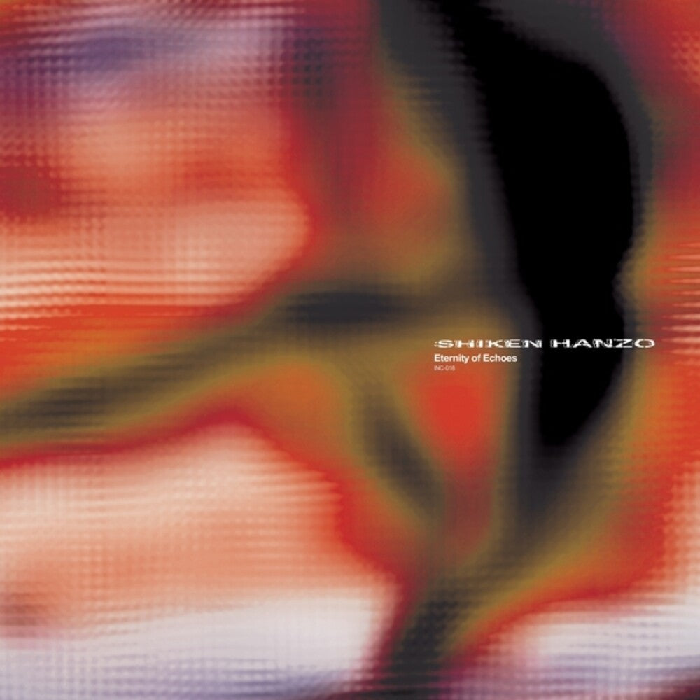 the album cover for Shiken Hanzo - Eternity Of Echoes (Ep)