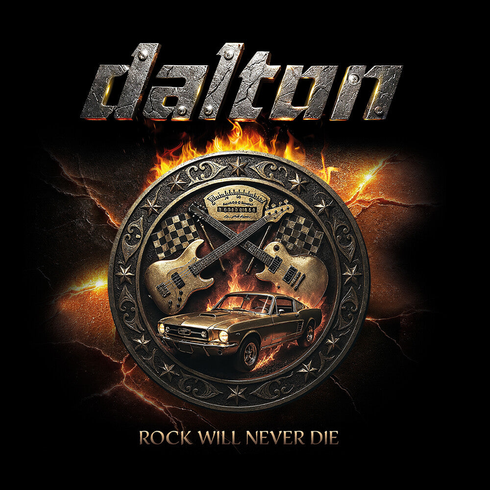 the album cover for Dalton - Rock Will Never Die