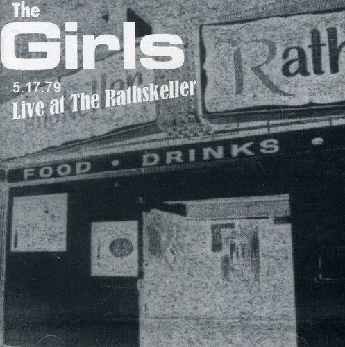 the album cover for The Girls - Live at the Rathskeller