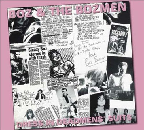 the album cover for Boz & The Bozmen - Dress Is Deadmens' Suits [Import]