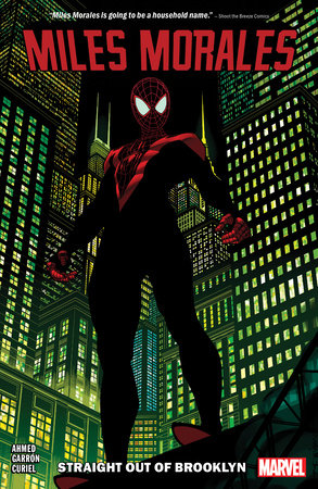 MILES MORALES VOL. 1: STRAIGHT OUT OF BROOKLYN- Marvel