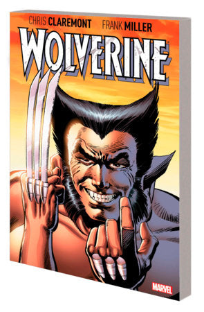 WOLVERINE BY CLAREMONT & MILLER: DELUXE EDITION - Marvel