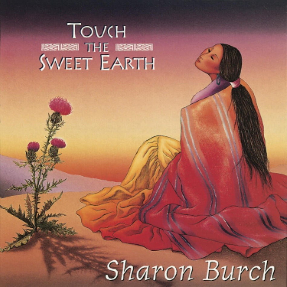 the album cover for Sharon Burch - Touch the Sweet Earth