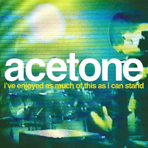 Acetone - I've Enjoyed  As Much Of This As I Can Stand (Live) LP (2 Discs) - RSD 2024