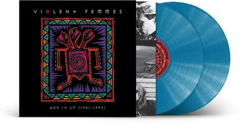 Violent Femmes - Add It Up LP (2 Disc Blue Vinyl)