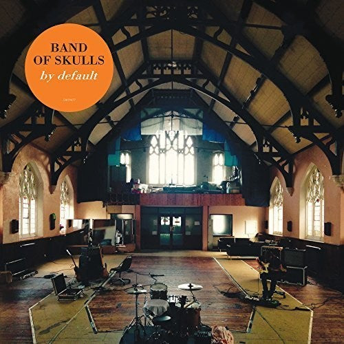 Band of Skulls - By Default LP (180-gram vinyl)