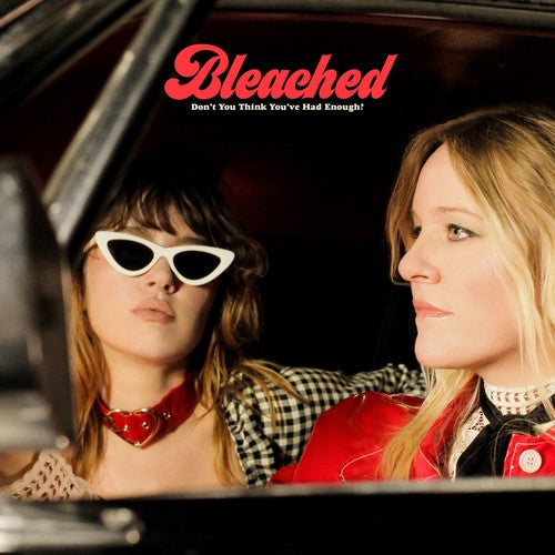 Bleached - Don't You Think You've Had Enough? LP (Opaque Cream Vinyl)