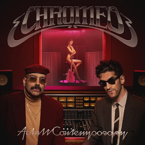 Chromeo - Adult Contemporary LP