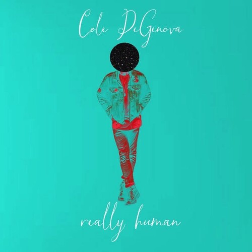 Cole DeGenova - Really Human LP