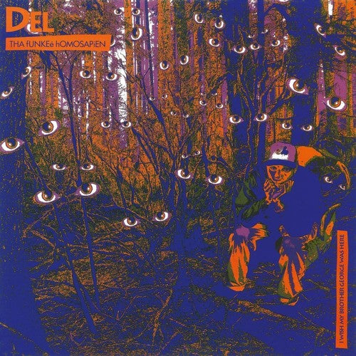 Del tha Funkee Homosapien - I Wish My Brother George Was Here [Import]