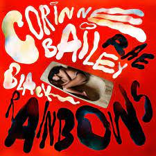 Corinne Bailey Rae - Black Rainbows LP (Clear Red Vinyl)