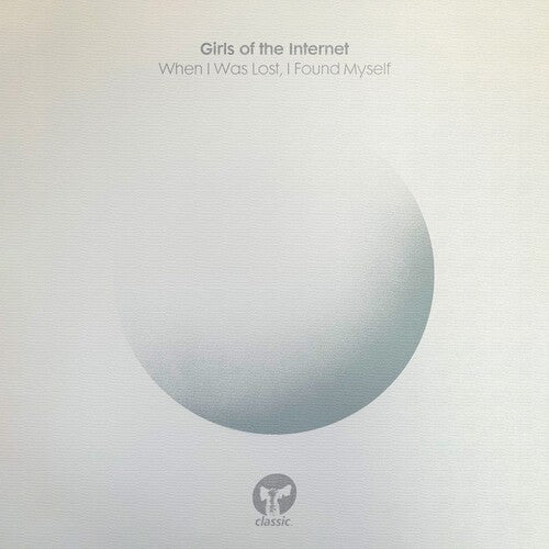 Girls Of The Internet - When I Was Lost, I Found Myself LP ( 2 Discs)