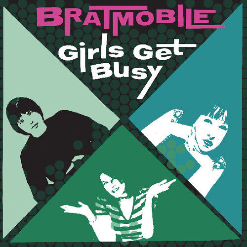 Bratmobile - Girls Get Busy LP (Green Vinyl)