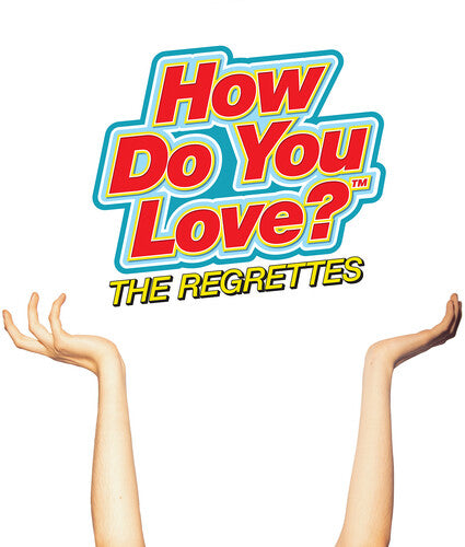 The Regrettes - How Do You Love? LP