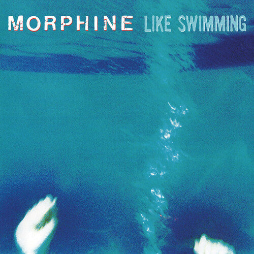 Morphine - Like Swimming LP (Red Vinyl)
