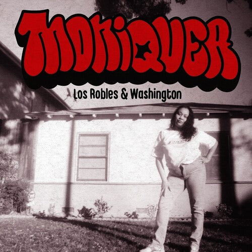 Moniquea - Los Robles & Washington LP