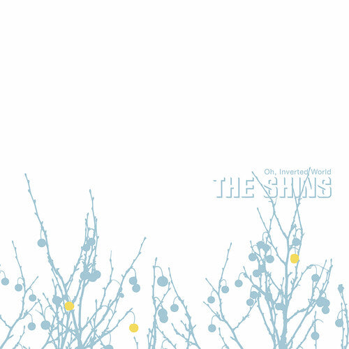 The Shins - Oh Inverted World: 20th Anniversary LP