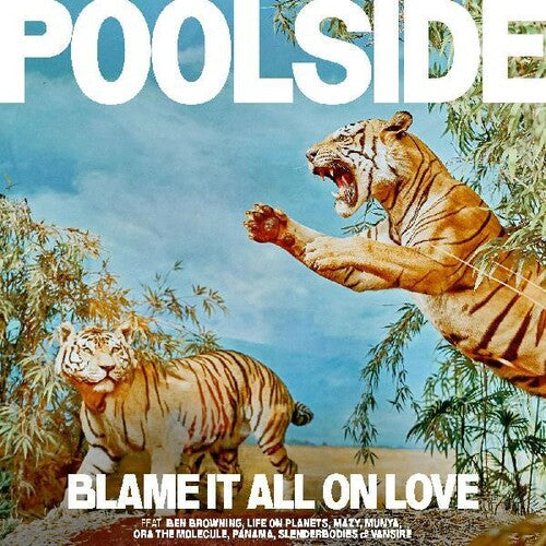Poolside - Blame It All On Love LP (Clear Yellow Vinyl)