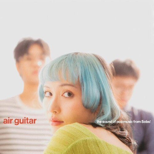 Sobs - Air Guitar LP (Limited Edition Clear 180-Gram Vinyl)