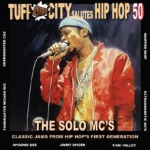 Tuff City Salutes Hip-Hop 50 : The Solo Mcs LP (With Bonus 7")