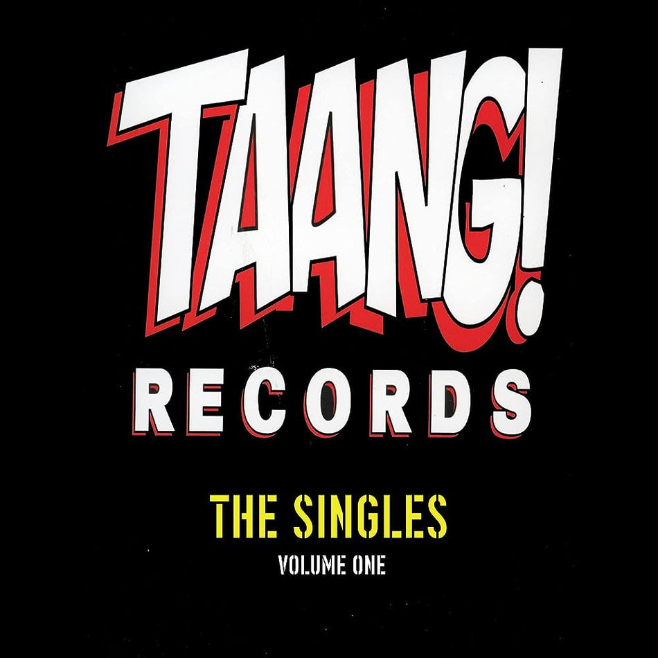 Taang! Records - Taang! Singles Collection Vol. 1 LP (Various Artists)