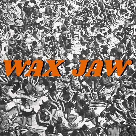 Wax Jaw - Between The Teeth LP (Clear, Black and Orange Splatter Vinyl)