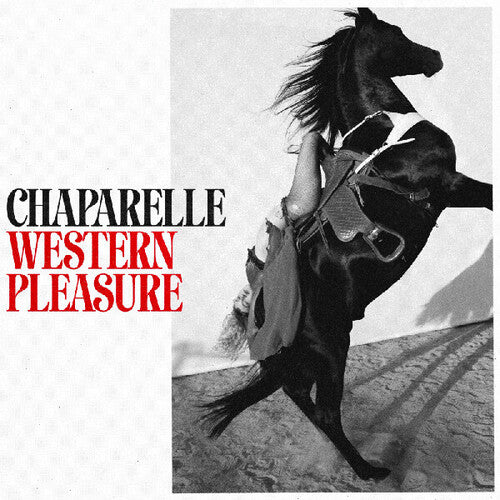 Chaparelle - Western Pleasure LP (Red Vinyl)