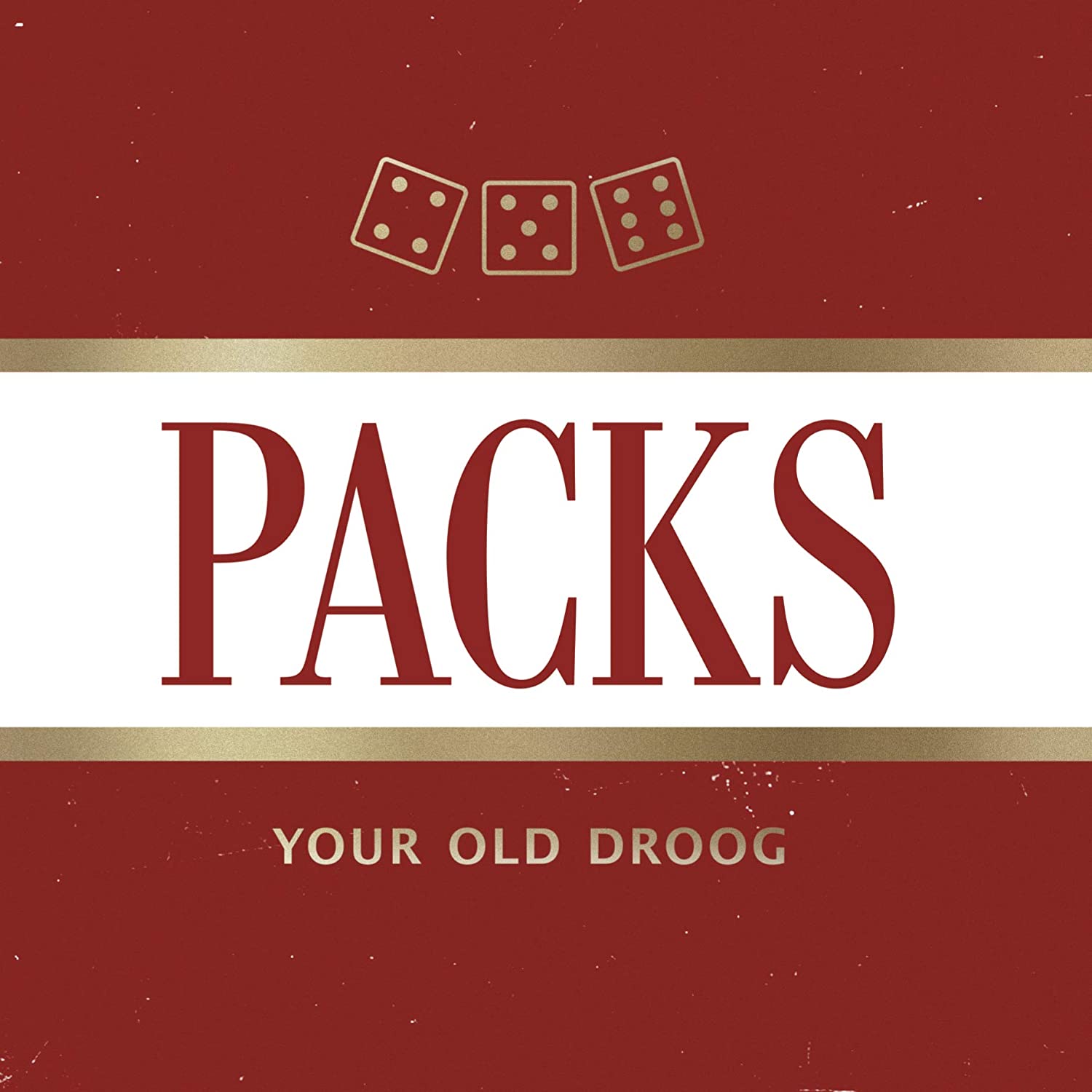 Your Old Droog - PACKs LP
