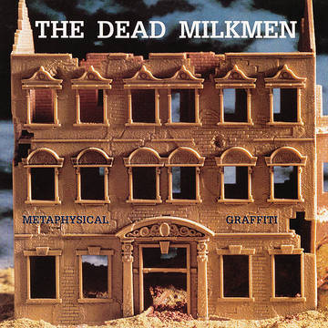 The Dead Milkmen - Metaphysical Graffiti LP + Bonus 7" (Record Store Day Black Friday 2022 Edition)