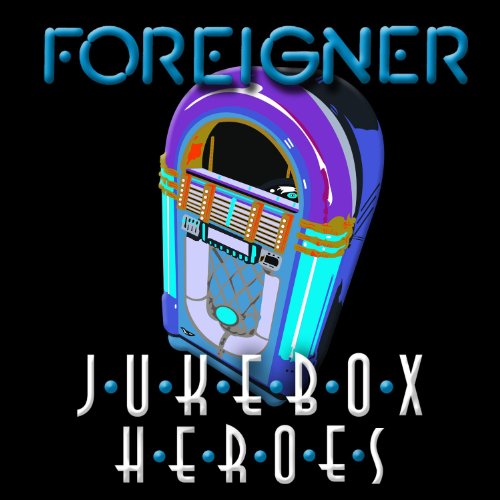 Foreigner - Juke Box Heroes LP