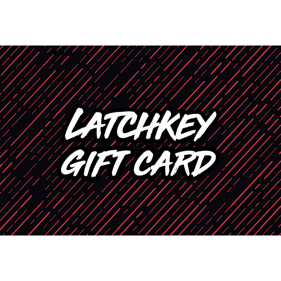 Latchkey Gift Card (Digital Code)