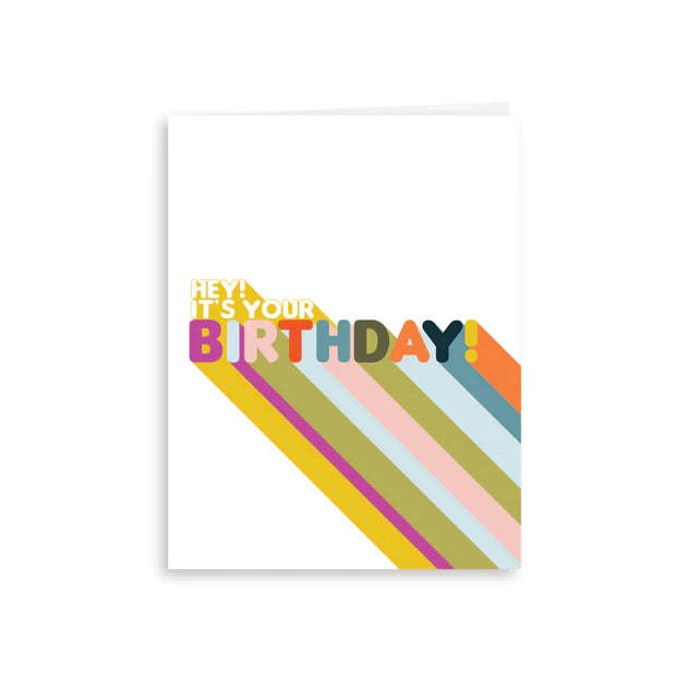 Hey! It's Your Birthday! Card