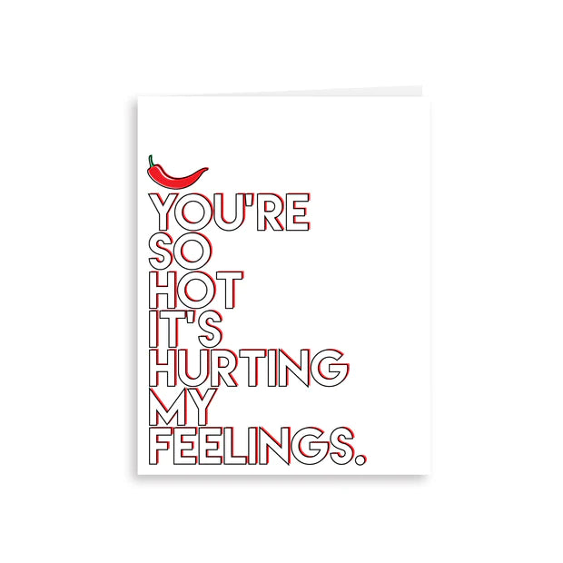 You Are So Hot Card