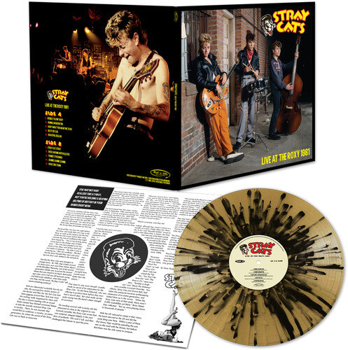 Stray Cats -  Live At The Roxy 1981 LP (Limited Edition Gold/ Black Splatter)