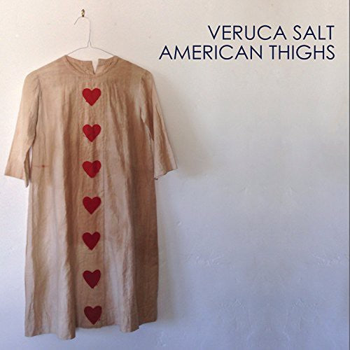 Veruca Salt -  American Thighs LP (180 Gram Vinyl)